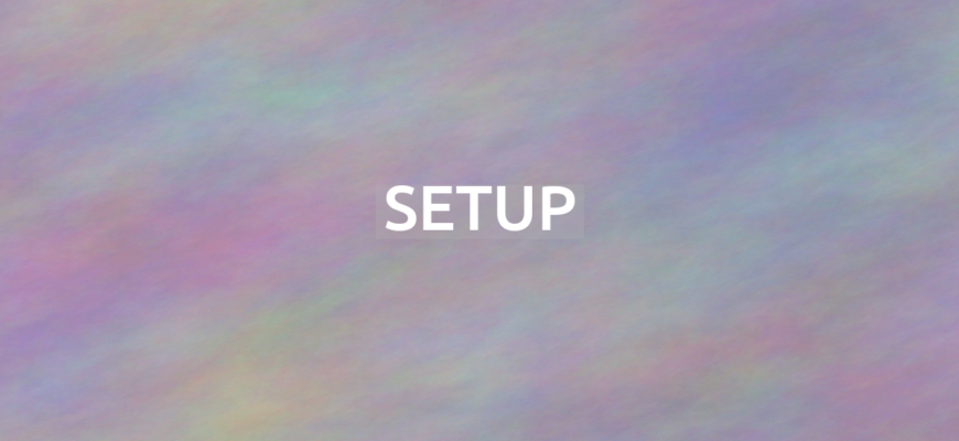 Что означает термин SetUp?